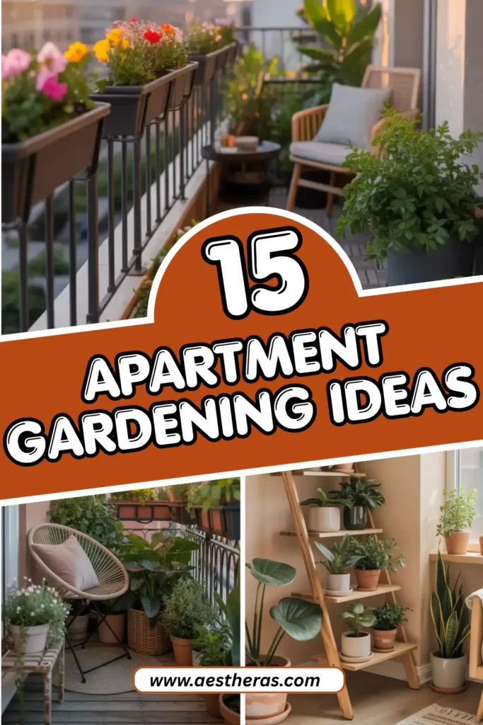 Apartment Gardening Ideas That Make Small Spaces Bloom

